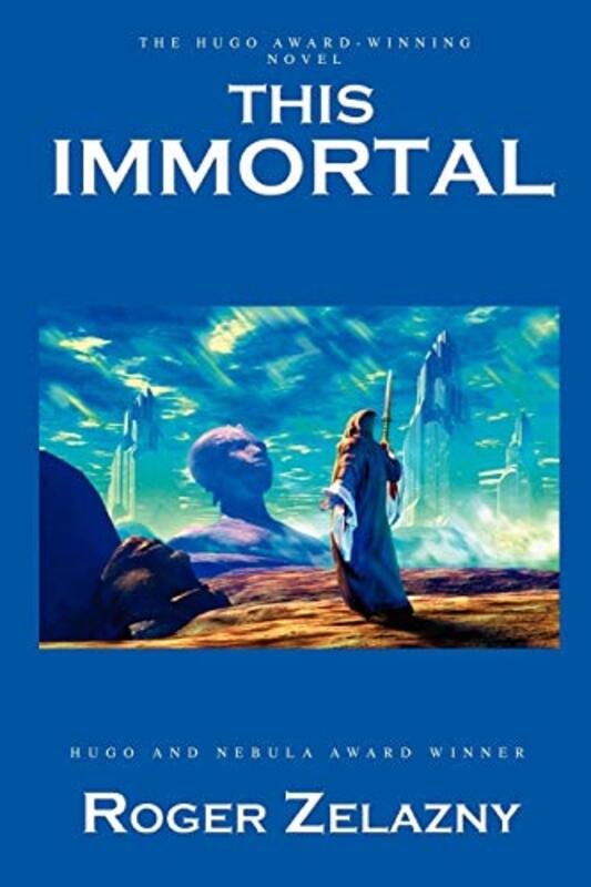 Book cover for "This Immortal / …And Call Me Conrad" by Roger Zelazny