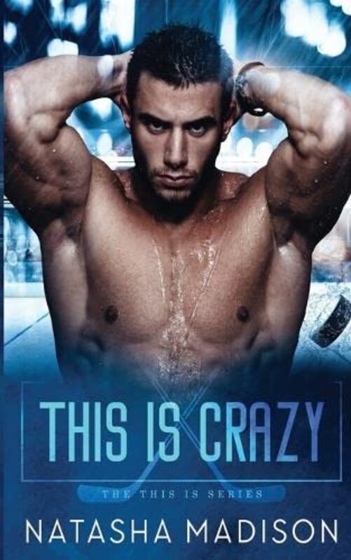 Book cover for "This Is Crazy" by Natasha Madison