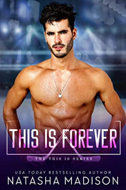 Book cover for "This Is Forever" by Natasha Madison