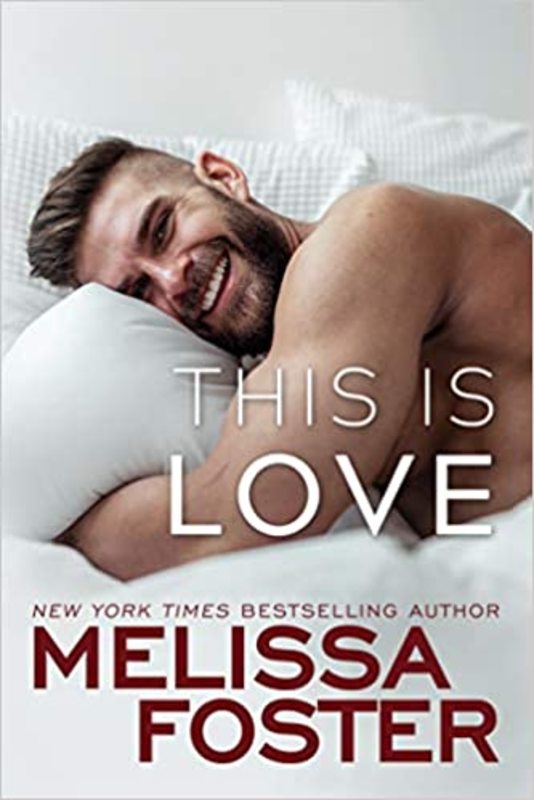 Book cover for "This Is Love" by Melissa Foster