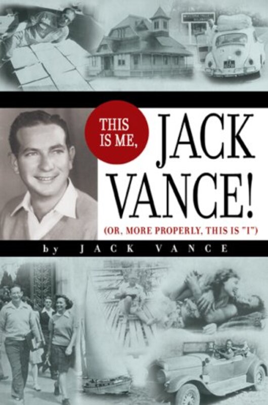 Book cover for "This Is Me, Jack Vance!" by Jack Vance