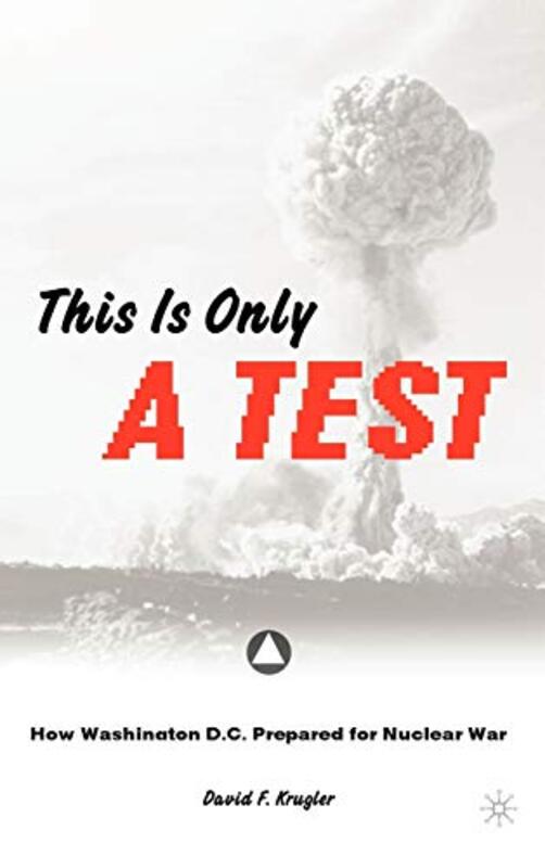 Book cover for "This Is Only a Test" by David Krugler