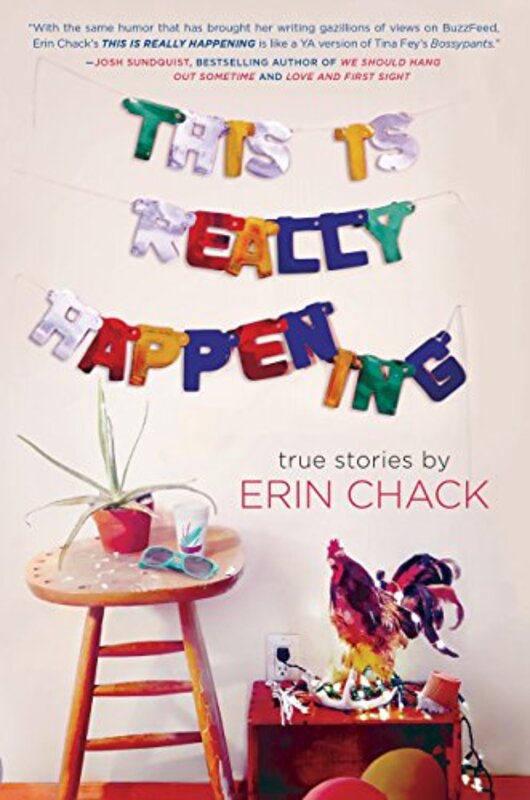 Book cover for "This Is Really Happening" by Erin Chack