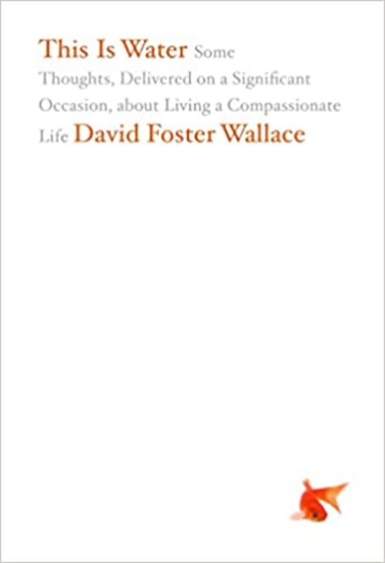 Book cover for "This Is Water" by David Foster Wallace