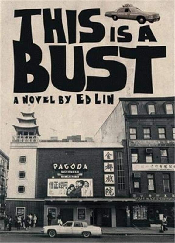 Book cover for "This Is a Bust" by Ed Lin