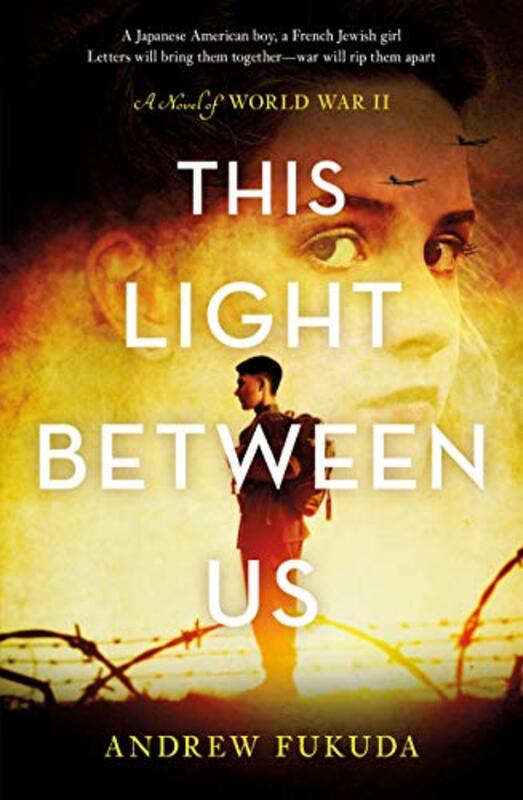 Book cover for "This Light Between Us" by Andrew Fukuda