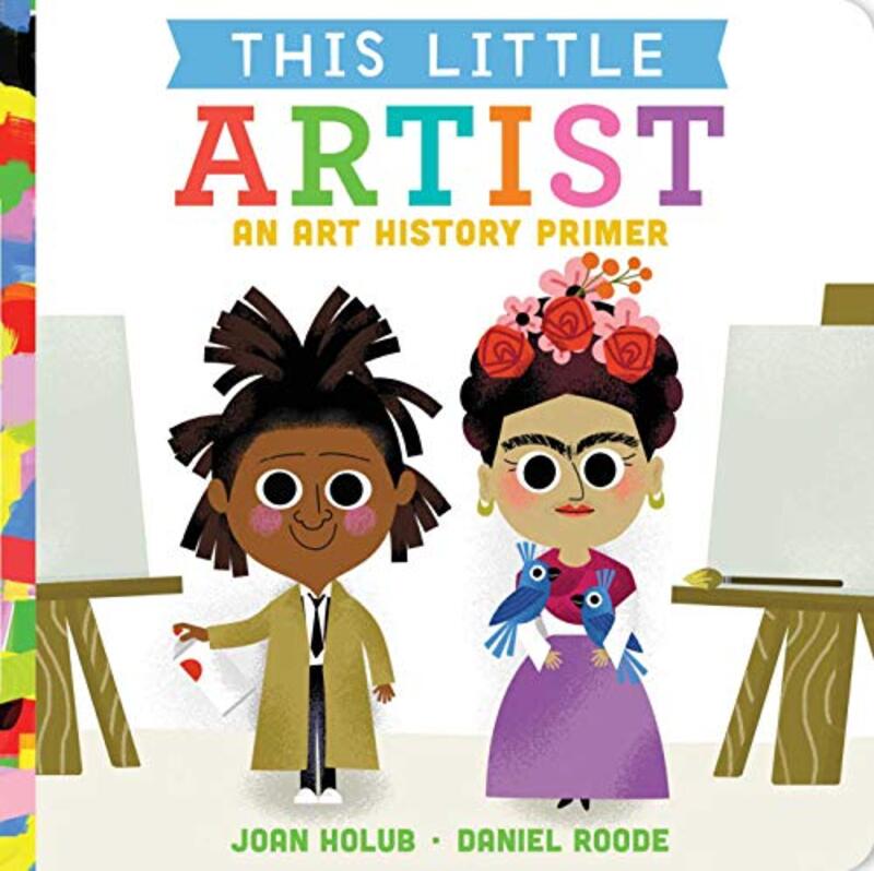 Book cover for "This Little Artist" by Joan Holub