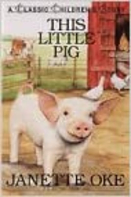 Book cover for "This Little Pig" by Janette Oke