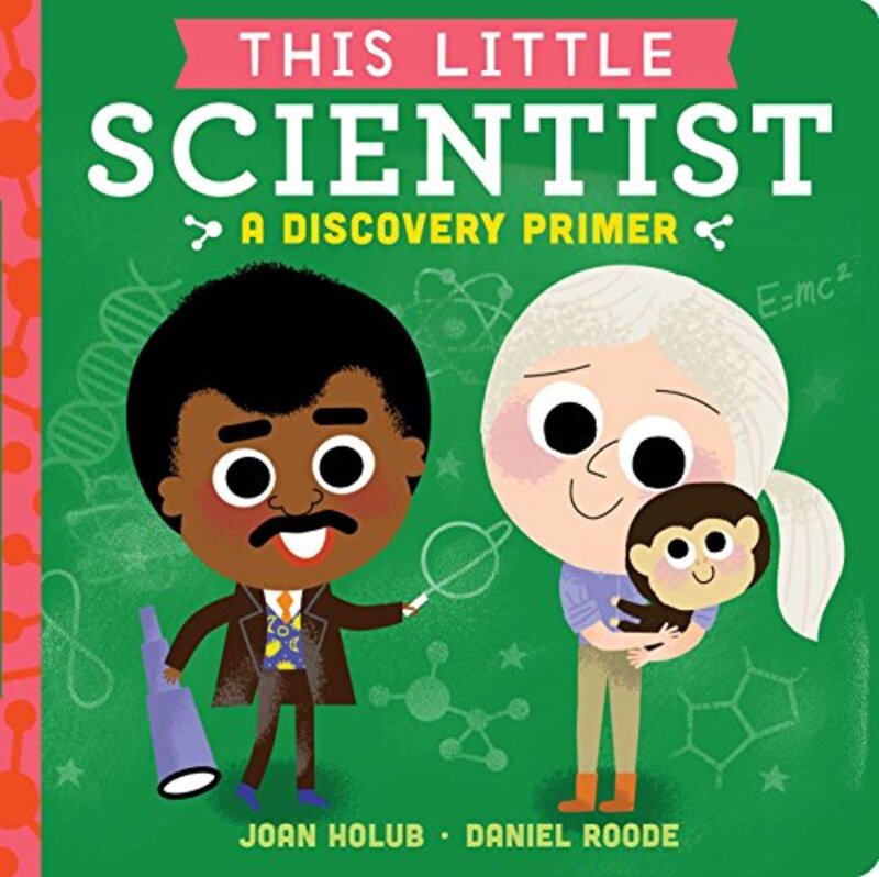 Book cover for "This Little Scientist" by Joan Holub