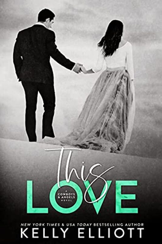 Book cover for "This Love" by Kelly Elliot