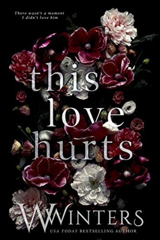 Book cover for "This Love Hurts" by Willow Winters