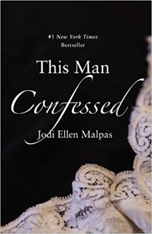 Book cover for "This Man Confessed" by Jodi Ellen Malpas