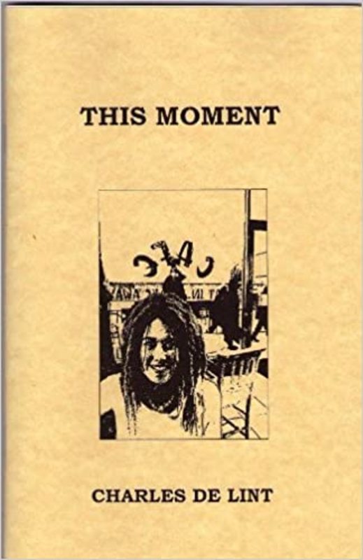 Book cover for "This Moment" by Charles de Lint