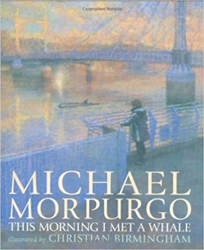 Book cover for "This Morning I Met a Whale" by Michael Morpurgo