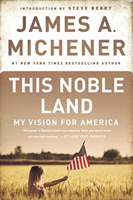Book cover for "This Noble Land" by James A. Michener