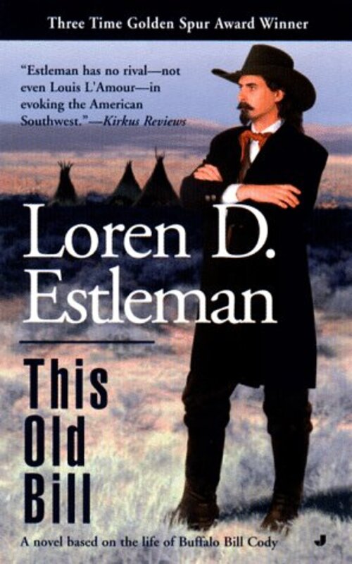 Book cover for "This Old Bill" by Loren D Estleman