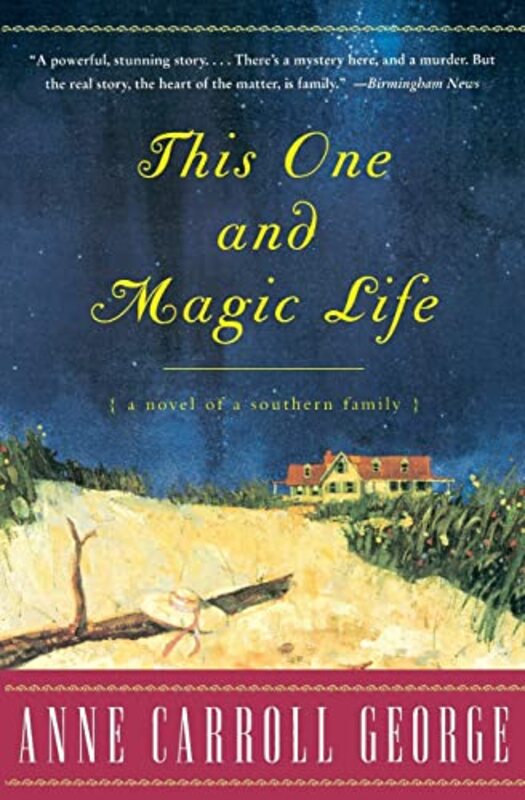 Book cover for "This One and Magic Life" by Anne George