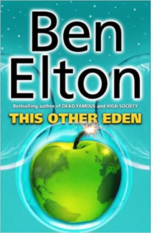 Book cover for "This Other Eden" by Ben Elton