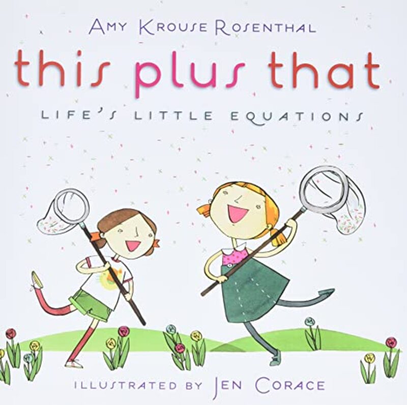 Book cover for "This Plus That: Life's Little Equations" by Amy Krouse Rosenthal