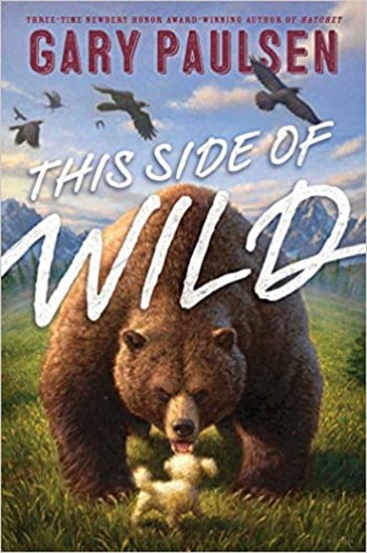 Book cover for "This Side of Wild" by Gary Paulsen