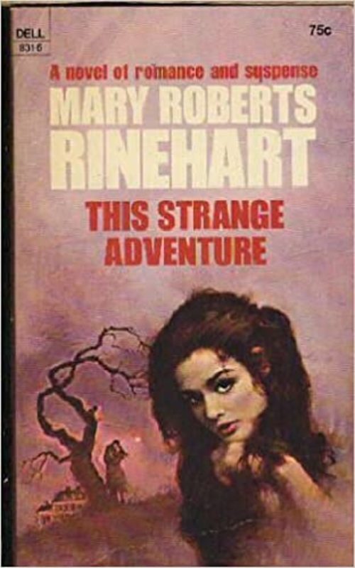 Book cover for "This Strange Adventure" by Mary Roberts Rinehart