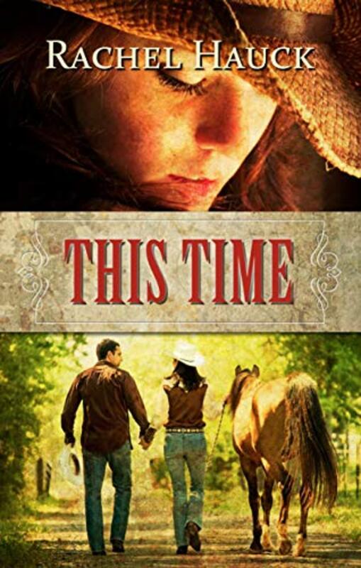 Book cover for "This Time" by Rachel Hauck