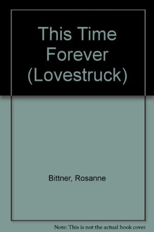 Book cover for "This Time Forever" by Rosanne Bittner