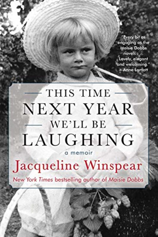 Book cover for "This Time Next Year We'll Be Laughing" by Jacqueline Winspear