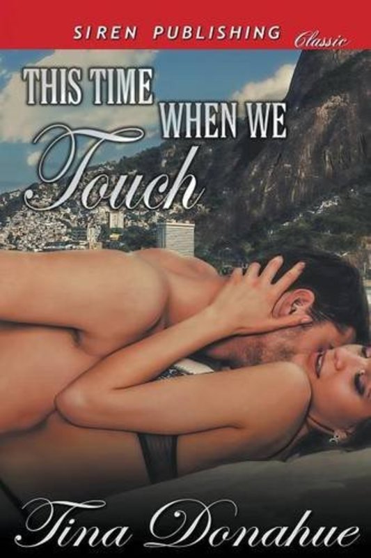 Book cover for "This Time When We Touch" by Tina Donahue