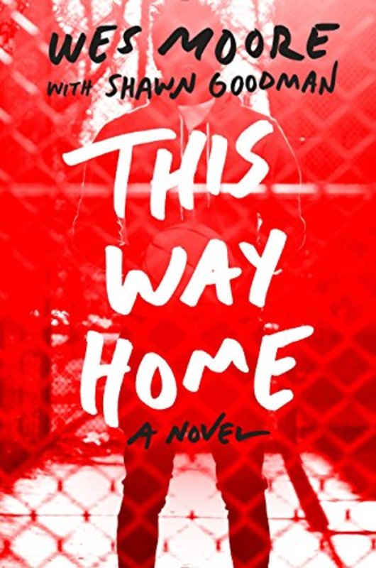 Book cover for "This Way Home" by Wes Moore