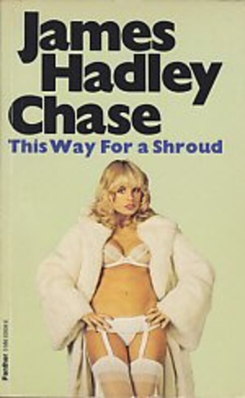Book cover for "This Way for a Shroud" by James Hadley Chase