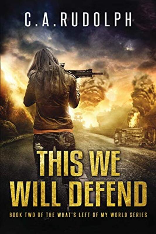 Book cover for "This We Will Defend" by CA Rudolph