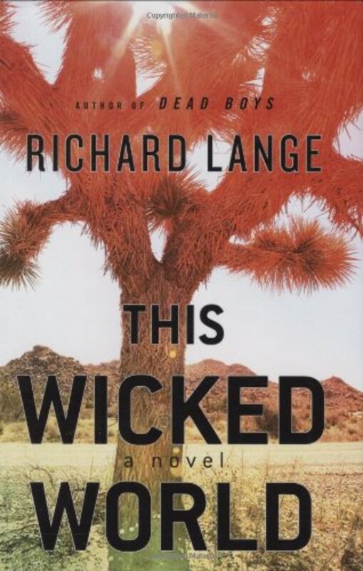 Book cover for "This Wicked World" by Richard Lange