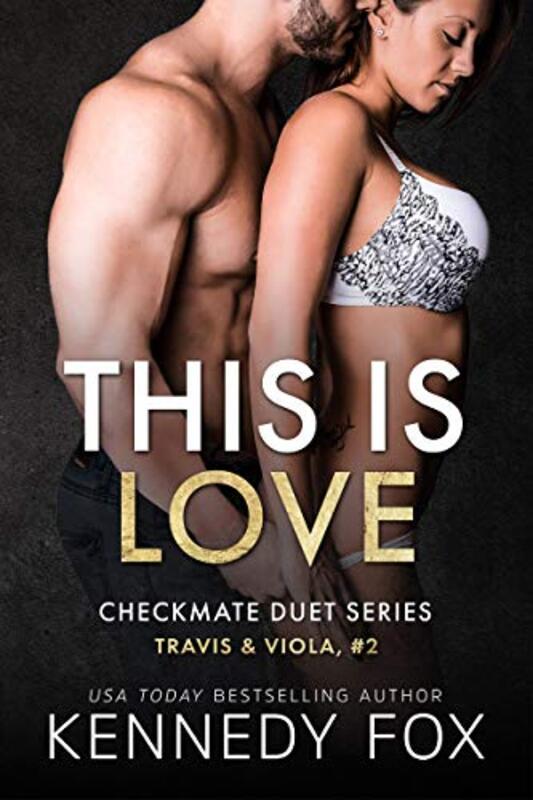 Book cover for "This is Love" by Kennedy Fox