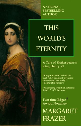 Book cover for "This World's Eternity" by Margaret Frazer