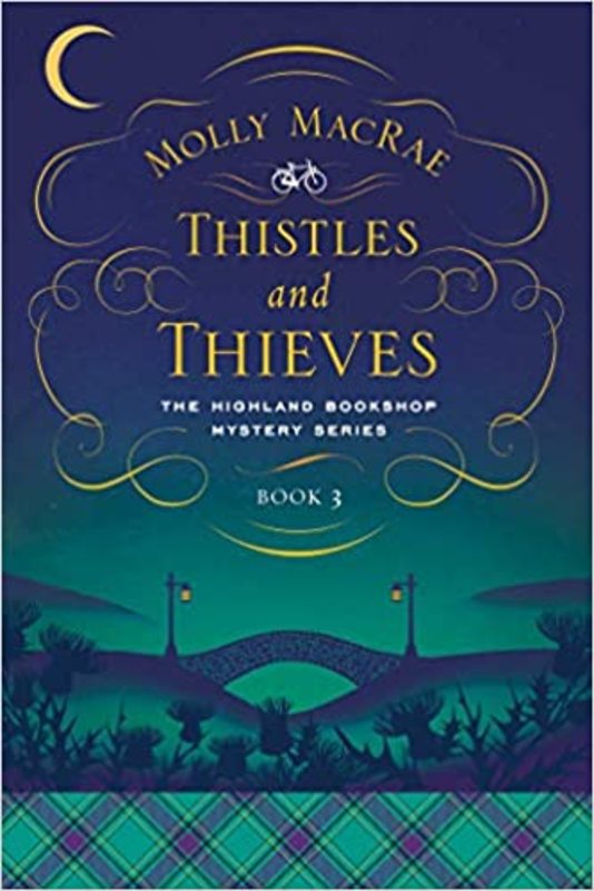 Book cover for "Thistles and Thieves" by Molly MacRae
