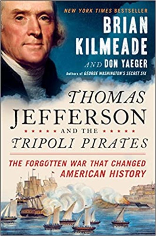 Book cover for "Thomas Jefferson and the Tripoli Pirates" by Brian Kilmeade