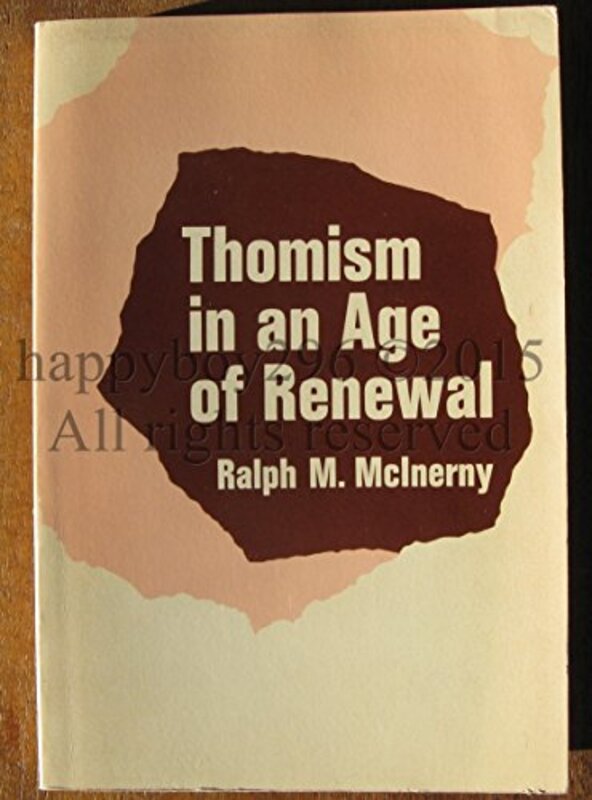 Book cover for "Thomism in an Age of Renewal" by Ralph McInerny
