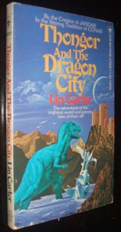 Book cover for "Thongor of Lemuria / Thongor and the Dragon City" by Lin Carter