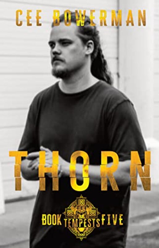 Book cover for "Thorn" by Cee Bowerman