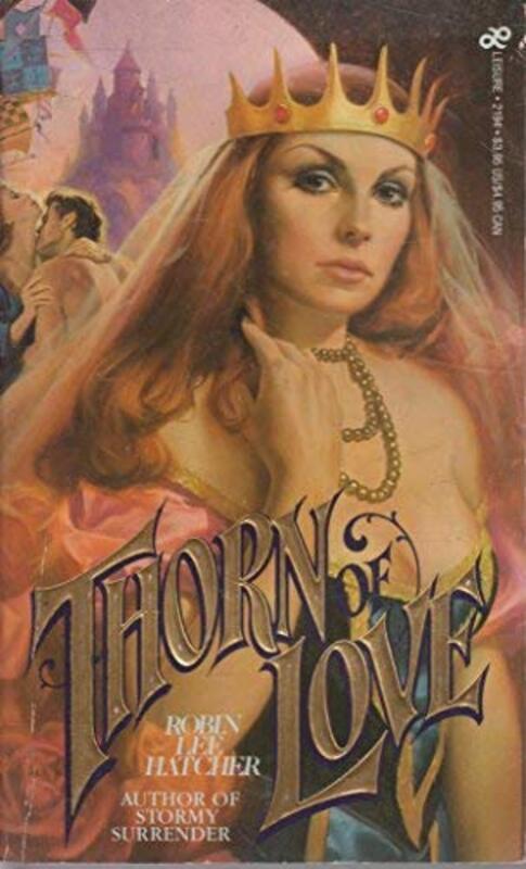 Book cover for "Thorn of Love" by Robin Lee Hatcher
