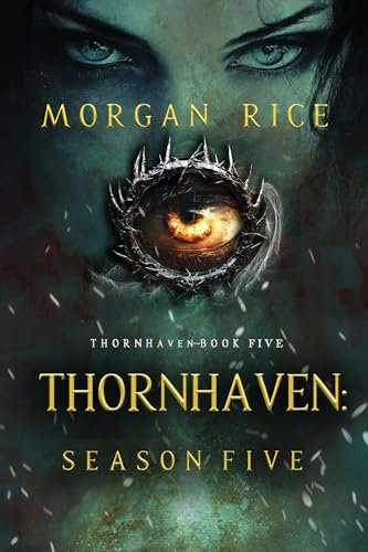 Book cover for "Thornhaven: Season Five" by Morgan Rice