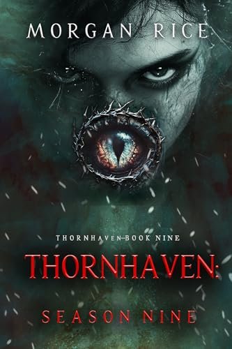 Book cover for "Thornhaven: Season Nine" by Morgan Rice
