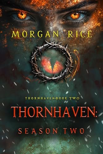 Book cover for "Thornhaven: Season Two" by Morgan Rice