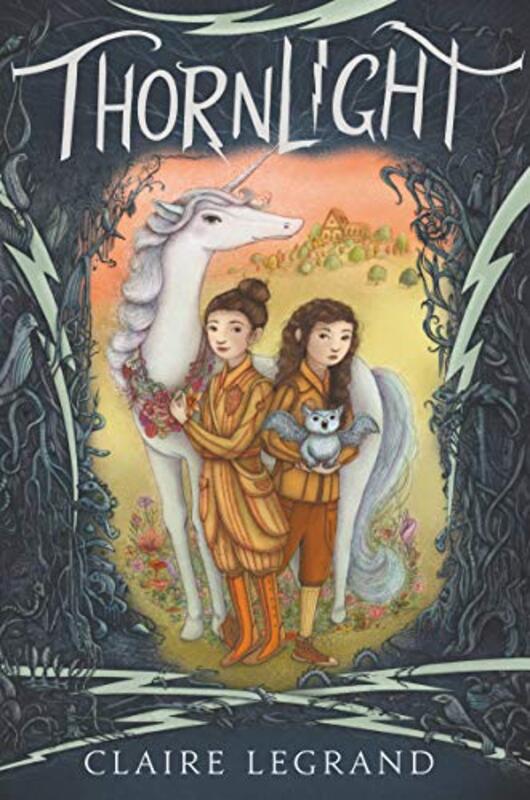 Book cover for "Thornlight" by Claire Legrand