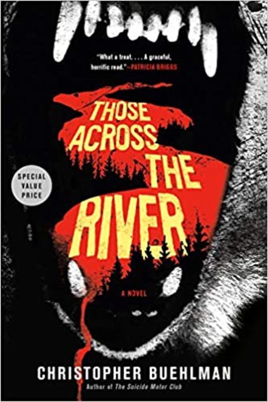 Book cover for "Those Across the River" by Christopher Buehlman
