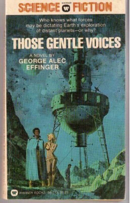 Book cover for "Those Gentle Voices" by George Alec Effinger