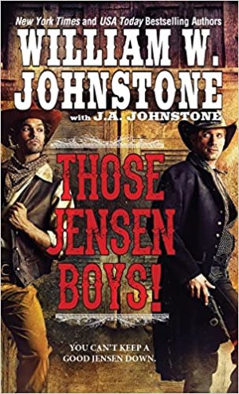 Book cover for "Those Jensen Boys!" by J A Johnstone