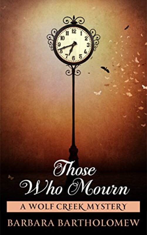 Book cover for "Those Who Mourn" by Barbara Bartholomew