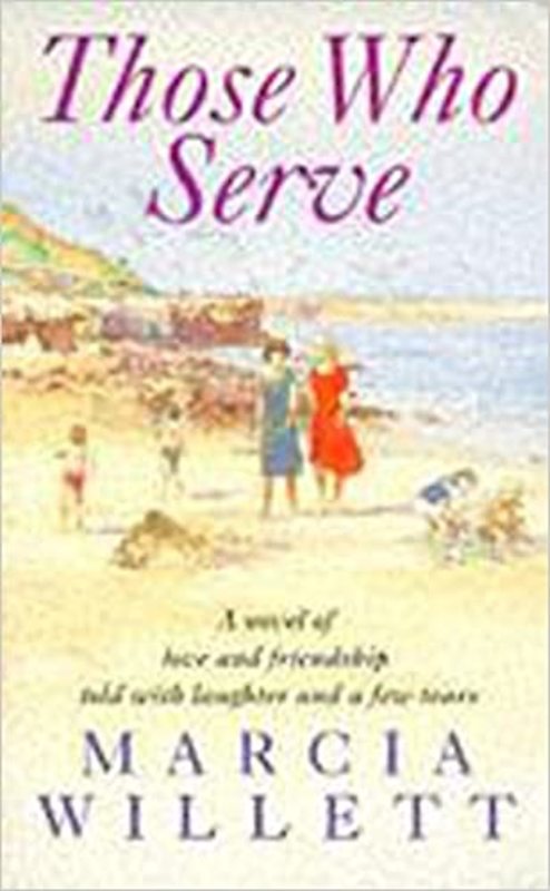 Book cover for "Those Who Serve" by Marcia Willett